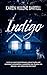 Indigo by Karen Hulene Bartell Indigo by Karen Hulene Bartell