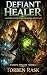 Defiant Healer: A Hidden Cl...