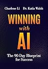 Winning with AI: ...