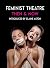 Feminist Theatre by Suzy Miller