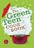 The Green Teen Cookbook by Andy Gold