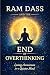 Ram Dass and the End of Ove...