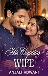His Captive Wife:...