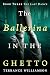 The Ballerina in the Ghetto...