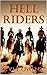 Hell Riders: A Classic Western