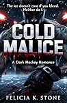 Cold Malice: A Da...