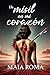 Un misil en mi corazón (Spanish Edition)
