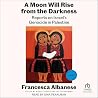 A Moon Will Rise ...