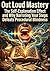 Out Loud Mastery: The Self-...