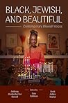 Black, Jewish, and Beautiful: Contemporary Blewish Voices