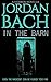 In the Barn: A Horror Novella