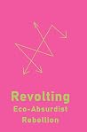 Revolting Eco-Abs...