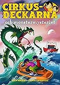 Cirkusdeckarna och monstermysteriet