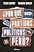 ¿Por qué no hay partidos políticos en el Perú? Segunda edición by Steven Levitsky