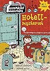 Hotellmysteriet (LasseMajas detektivbyrå, #2)