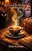 Brewed in Betrayal: The Cursed Kettle Mysteries