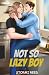 Not So Lazy Boy Special Edition by Stormi Reed