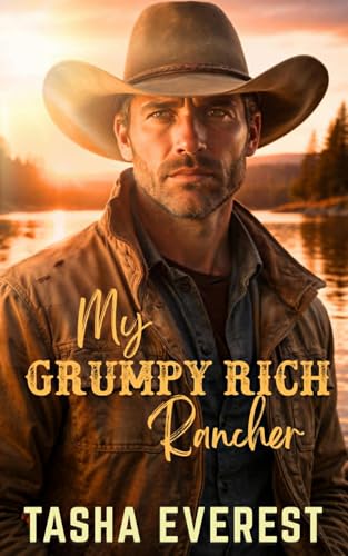My Grumpy Rich Rancher: Surprise Pregnancy, Small Town, Opposites Attract Western Romance Novel (Kindle Edition)