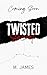 Twisted Secret: A Dark Stal...