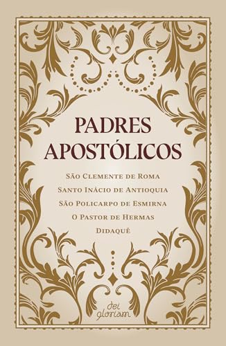 Padres apostólicos (Portuguese Edition)
