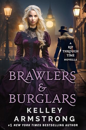 Brawlers & Burglars (A Rip Through Time, #5.5)