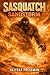SASQUATCH - Sandstorm: A Cr...