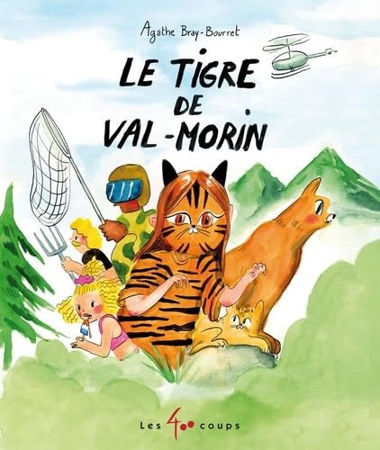 Le tigre de Val-Morin (Hardcover)