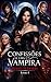 Confissões de uma Vampira :...