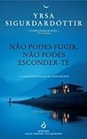 Não Podes Fugir, ...