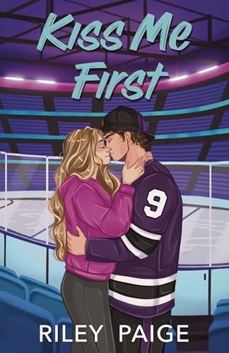 Kiss Me First (PCU Ice Storm Book 1)