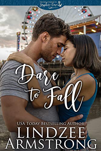 Dare to Fall (Second Chances in Sapphire Cove)