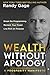 Wealth Without Apology