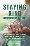 Staying Kind in a...
