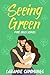 Seeing Green: Pine Hills Se...