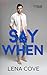Say When: Short Age Gap Beach Read Romance (Cougar Crush)