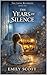 The Years of Silence (The Long Becoming Book 1)
