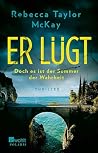 Er lügt by Rebecca Taylor McKay