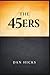 The 45ers