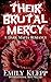 Their Brutal Mercy: A dark ...