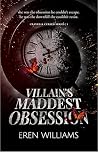 Book cover for VILLAIN'S MADDEST OBSESSION (CRAVED AND CURSED Book 1)