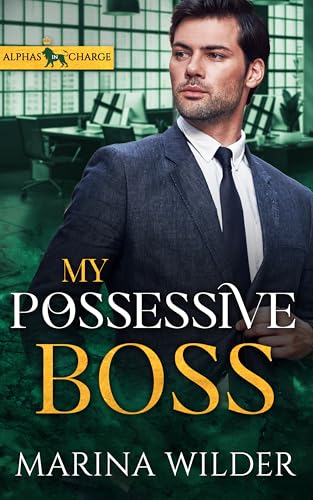 My Possessive Boss (Kindle Edition)