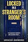 Book cover for Locked in a Stranger's Room