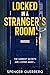 Locked in a Stranger's Room