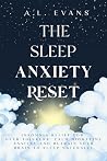 THE SLEEP ANXIETY...
