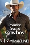 Promise from a Cowboy by C.J. Carmichael