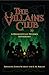 The Villains Club: A Delightfully Devious Anthology