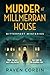 Murder at Millmerran House ...