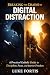 Breaking the Chains of Digital Distraction by Luke Fortis
