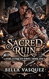 Sacred Ruin: A Da...