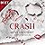 Crash: Sinners and Saints, Book 1